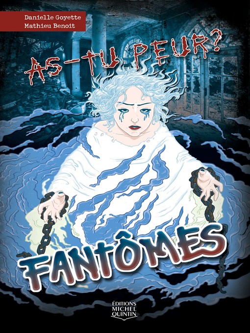 Title details for Fantômes by Danielle Goyette - Available